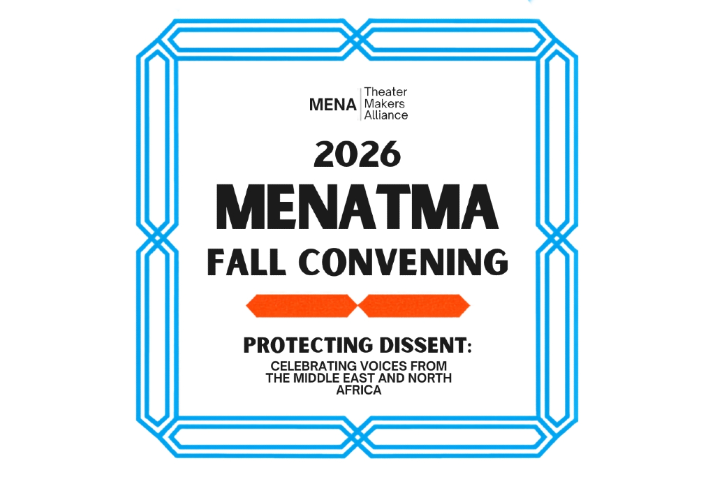 MENA Theater Makers Alliance 2026 Convening